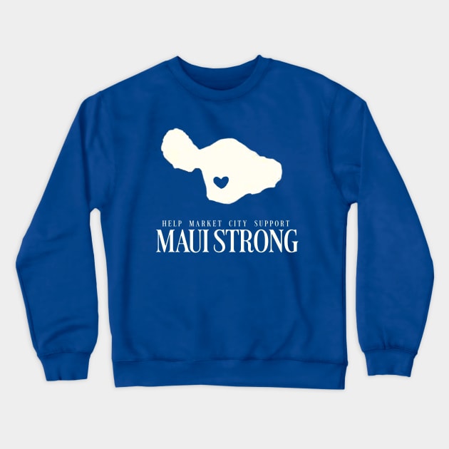 Maui Strong Crewneck Sweatshirt by Dami BlackTint